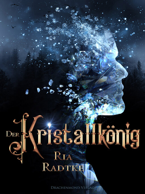 Titeldetails für Der Kristallkönig nach Ria Radtke - Verfügbar
